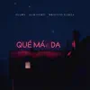 Pllws, Sam Ourt & Braulio Garza - Qué Más Da - Single